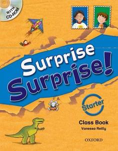 Reilly, V: Surprise Surprise!: Starter: Class Book with CD-R di Vanessa Reilly edito da OUP Oxford
