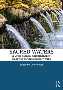 Sacred Waters edito da Taylor & Francis Ltd