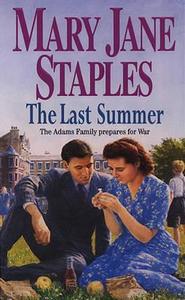 The Last Summer di Mary Jane Staples edito da Transworld Publishers Ltd
