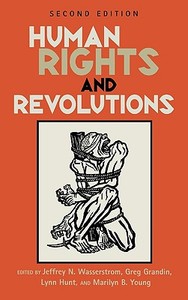 Human Rights and Revolutions (Revised) edito da Rowman & Littlefield Publishers, Inc.