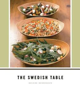 The Swedish Table di Helene Henderson edito da University Of Minnesota Press