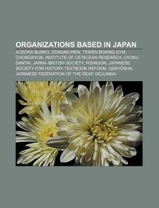Organizations Based In Japan: Aozora Bun di Books Llc edito da Books LLC, Wiki Series
