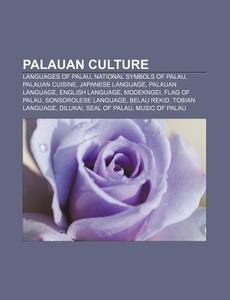 Dilukai, Music Of Palau, Public Holidays In Palau, Modekngei, Maderangebuked di Source Wikipedia edito da General Books Llc