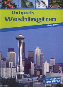 Uniquely Washington di Linda Johns edito da Heinemann Educational Books