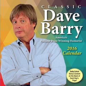 Classic Dave Barry 2016 Daytoday Calenda di Dave Barry edito da Browntrout Publishers Ltd