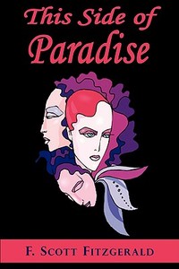 This Side of Paradise di F. Scott Fitzgerald edito da ARC MANOR