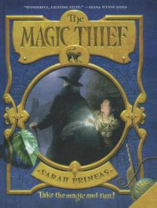 The Magic Thief, Book One di Sarah Prineas edito da Perfection Learning