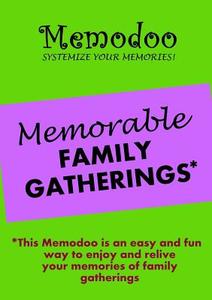 Memodoo Memorable Family Gatherings di Memodoo edito da Confetti Publishing