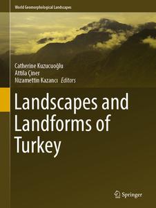 Landscapes and Landforms of Turkey edito da Springer-Verlag GmbH