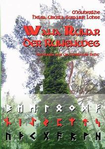 Wana Runar - Der Runenweg di Helga Urusla Susanne Lohse edito da Books On Demand