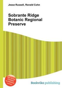 Sobrante Ridge Botanic Regional Preserve edito da Book On Demand Ltd.