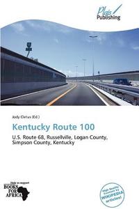 Kentucky Route 100 edito da Crypt Publishing