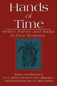 Hands of Time di E. Barrie Kavasch edito da iUniverse