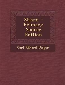 Stjorn - Primary Source Edition di Carl Rikard Unger edito da Nabu Press