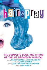 Hairspray di Mark O'Donnell edito da Hal Leonard Corporation