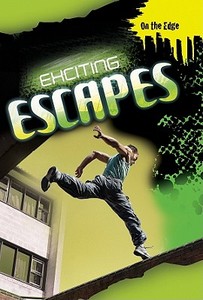Exciting Escapes di Jane Bingham edito da Smart Apple Media
