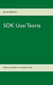 SOK Uusi Teoria di Jarmo Salonen edito da Books on Demand