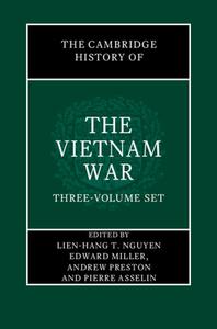 The Cambridge History Of The Vietnam War 3 Volume Hardback Set edito da Cambridge University Press