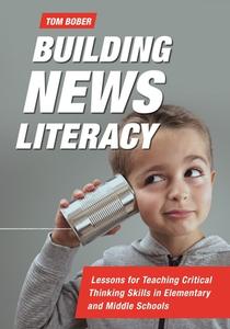 Building News Literacy di Tom Bober edito da Libraries Unlimited