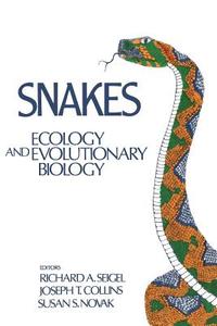 Snakes: Ecology and Evolutionary Biology edito da BLACKBURN PR
