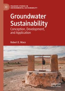 Groundwater Sustainability di Robert E. Mace edito da Springer International Publishing AG