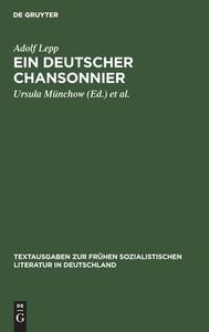 Ein deutscher Chansonnier di Adolf Lepp edito da De Gruyter