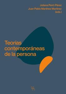Teorías contemporáneas de la persona di Juliana Peiró Pérez, Juan Pablo Martínez Martínez edito da Editorial NUN