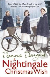 A Nightingale Christmas Wish di Donna Douglas edito da Cornerstone