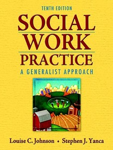 Social Work Practice di Louise C. Johnson, Stephen J. Yanca edito da Pearson Education (US)