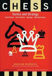 Chess: Tactics and Strategies di Graham Burgess edito da Castle Books