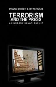 Terrorism and the Press di Brooke Barnett, Amy Reynolds edito da Lang, Peter