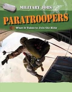 Paratroopers di Tim Ripley edito da Cavendish Square Publishing