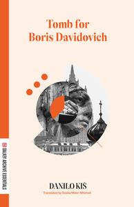 Tomb for Boris Davidovich di Danilo Kis edito da DALKEY ARCHIVE PR