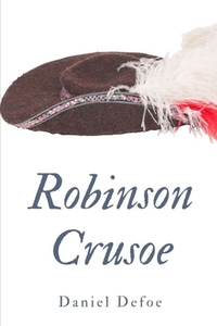 Robinson Crusoe di DANIEL DEFOE edito da Lightning Source Uk Ltd