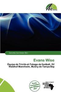 Evans Wise edito da Fec Publishing