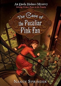 The Case of the Peculiar Pink Fan: An Enola Holmes Mystery di Nancy Springer edito da PUFFIN BOOKS