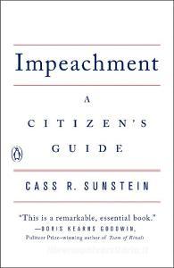 Impeachment: A Citizen's Guide di Cass R. Sunstein edito da PENGUIN GROUP
