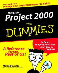 Microsoft Project 2000 For Dummies di Martin Doucette edito da John Wiley & Sons Inc