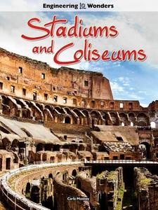 Stadiums and Coliseums di Carla Mooney edito da Rourke Educational Media