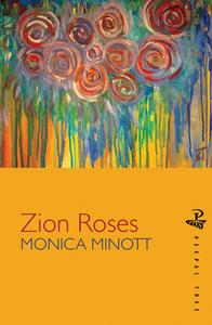 Zion Roses di Monica Minott edito da PEEPAL TREE PR