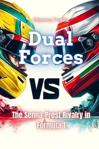 Dual Forces di Etienne Psaila edito da Independently Published
