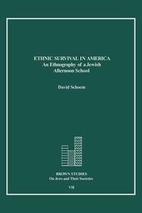 Ethnic Survival in America di David Schoem edito da Society of Biblical Literature