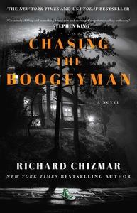Chasing the Boogeyman di Richard Chizmar edito da GALLERY BOOKS