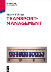 Teamsportmanagement di Marcel Fahrner edito da Walter De Gruyter