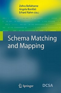 Schema Matching and Mapping edito da Springer-Verlag GmbH