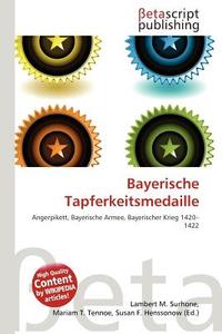Bayerische Tapferkeitsmedaille edito da Betascript Publishing