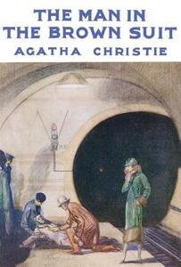 The Man in the Brown Suit di Agatha Christie edito da HarperCollins Publishers