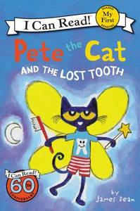 Pete the Cat and the Lost Tooth di James Dean edito da HarperCollins Publishers Inc