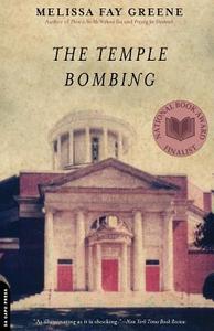 The Temple Bombing di Melissa Fay Greene edito da DA CAPO PR INC