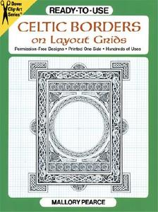 Ready-to-use Celtic Borders On Layout Grids di Mallory Pearce edito da Dover Publications Inc.